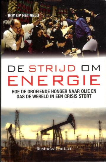 De strijd om energie - Roy op het Veld beschikbaar voor biedingen