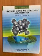 MATERIALS SCIENCE AND ENGINEERING AN INTRO - CALLISTER, Ophalen of Verzenden, Beta, Zo goed als nieuw, WO