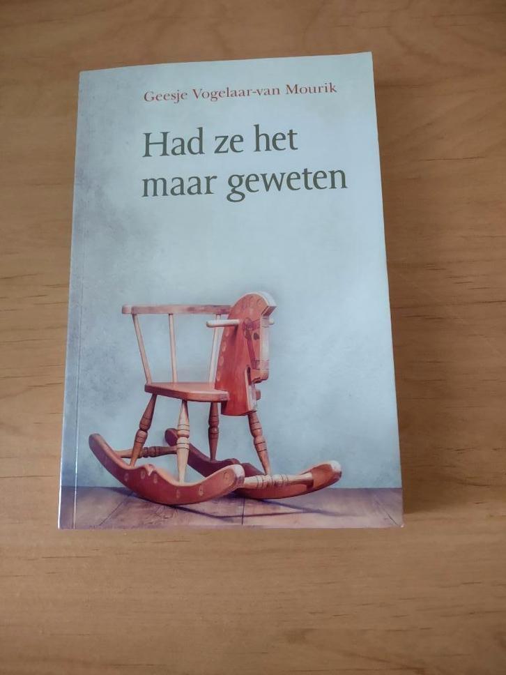 Had ze het maar geweten- Geesje Vogelaar-van Mourik, Boeken, Romans, Gelezen, Ophalen of Verzenden