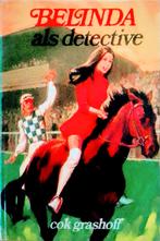 Belinda Als Detective, Boeken, Kinderboeken | Jeugd | 13 jaar en ouder, Gelezen, Cok Grashoff., Ophalen of Verzenden, Fictie