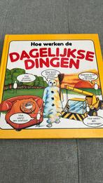Hoe werken de dagelijkse dingen illuster kinderboek vintage, Ophalen of Verzenden, Gelezen