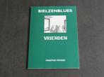 Bielzenblues: Vrienden, Eén stripboek, Ophalen of Verzenden, Zo goed als nieuw