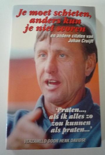 Johan Cruijff ‘Je moet schieten, anders kun je niet scoren’  beschikbaar voor biedingen