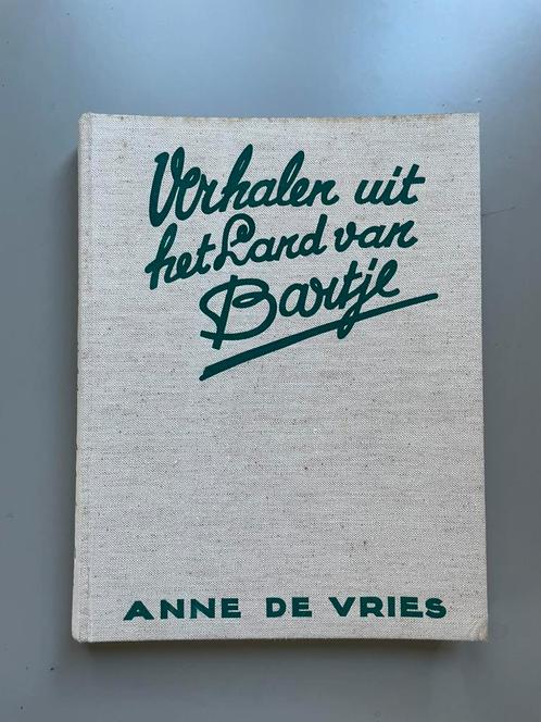 boek ‘Verhalen uit het land van Bartje’, Anne de Vries, Boeken, Streekboeken en Streekromans, Gelezen, Drenthe, Ophalen of Verzenden