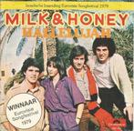 Milk & Honey – Hallelujah (Songfestival 1979), Ophalen of Verzenden, Zo goed als nieuw, 7 inch, Pop