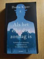 Dasha Kiper - Als het elke dag zondag is (2023), Dasha Kiper, Ophalen of Verzenden, Zo goed als nieuw, Nederland