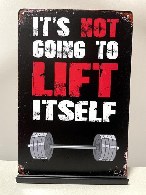 It’s not going to lift itself , metalen tekstbord (Old Look), Sport en Fitness, Fitnessmaterialen, Nieuw, Overige typen, Ophalen of Verzenden