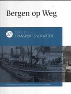 Bergen op Zoom Heemkunde Scheepvaart Transport Spoorwegen, Boek of Tijdschrift, Trein, Zo goed als nieuw, Verzenden