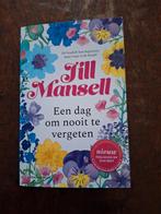 NIEUWSTE Boek Jill Mansell/ Een dag om nooit te Vergeten, Ophalen of Verzenden