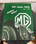 80 Jaar MG 1924–2004 (MG Car Club Holland), Ophalen of Verzenden, Zo goed als nieuw, Overige merken