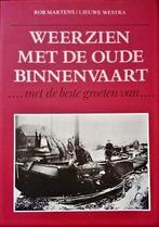 Rob Martens  - Weerzien met de oude binnenvaart., Ophalen, Zo goed als nieuw, Boek of Tijdschrift