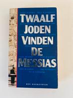 Twaalf Joden Vinden de Messias - Ben Hoekendijk, Boeken, Ophalen of Verzenden, Gelezen, Jodendom
