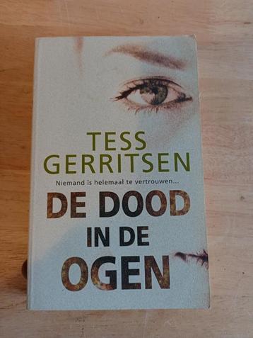 Tess Gerritsen - De dood in de ogen beschikbaar voor biedingen