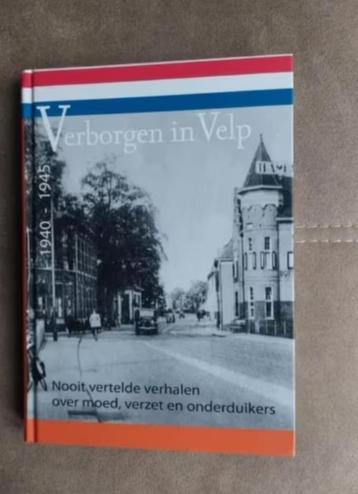 Verborgen in Velp 1940 - 1945 beschikbaar voor biedingen