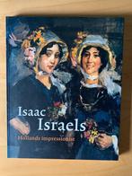 Isaac Israels - Hollands Impressionist -, Ophalen of Verzenden, Gelezen, Schilder- en Tekenkunst