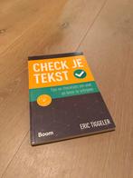 Check je tekst - Eric Tiggelar, Boeken, Ophalen of Verzenden, Zo goed als nieuw