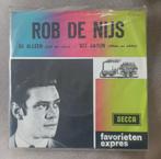 Rob de Nijs (  single ), Cd's en Dvd's, Vinyl Singles, Nederlandstalig, Ophalen of Verzenden, 7 inch, Zo goed als nieuw