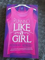 Running like a girl - Alexandra Heminsley. Hardlopen, sport., Ophalen of Verzenden, Alexandra Heminsley, Verhalen, Zo goed als nieuw