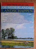 spectrum Atlas van de Nederlandse landschappen., Tuin en Terras, Gebruikt, Ophalen of Verzenden