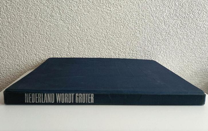Nederland wordt Groter, Boeken, Geschiedenis | Vaderland, Zo goed als nieuw, Ophalen of Verzenden