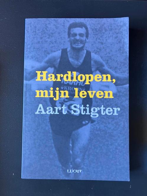 Hardlopen, mijn leven - Aart Stigter, Boeken, Sportboeken, Nieuw, Lopen en Fietsen, Ophalen of Verzenden