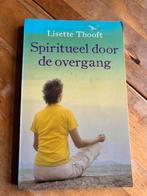 Lisette Thooft - Spiritueel door de overgang, Achtergrond en Informatie, Ophalen of Verzenden, Zo goed als nieuw, Lisette Thooft