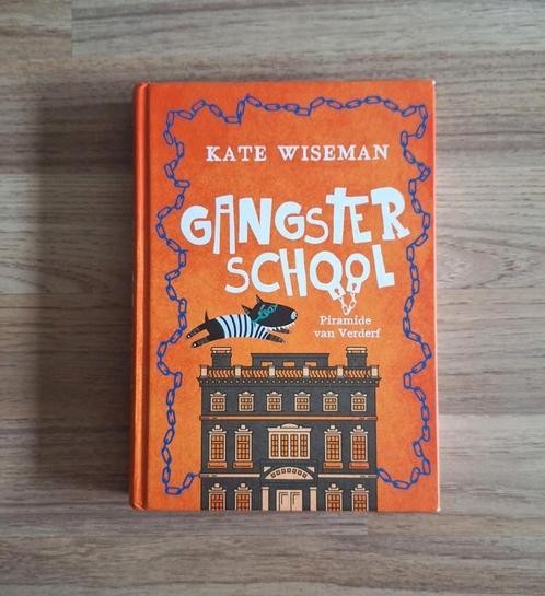 Kate Wiseman - Gangster School: Piramide van Verderf, Boeken, Kinderboeken | Jeugd | 10 tot 12 jaar, Zo goed als nieuw, Ophalen of Verzenden