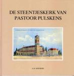 Eindhoven - De steentjeskerk van Pastoor Pulskens, Boeken, Ophalen of Verzenden, Zo goed als nieuw, 20e eeuw of later