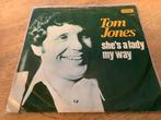 Tom Jones - She's a Lady / My Way -, Gebruikt, 7 inch, Single, Ophalen of Verzenden