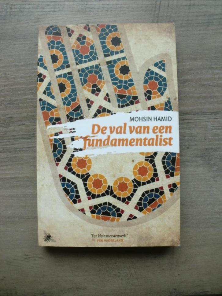Mohsin Hamid - De val van een fundamentalist, Boeken, Literatuur, Zo goed als nieuw, Ophalen of Verzenden