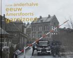 Ruim anderhalve eeuw Amersfoorts garnizoen (nieuw), Ophalen of Verzenden, 20e eeuw of later, Nieuw, Jan Carel van Dijk