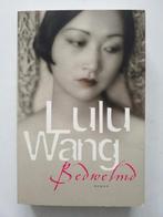 Lulu Wang : Bedwelmd, Ophalen of Verzenden, Wereld overig, Zo goed als nieuw, Lulu Wang