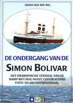 De ondergang van de Simon Bolivar - Johan van der Wal, Verzenden, Zo goed als nieuw, Boek of Tijdschrift