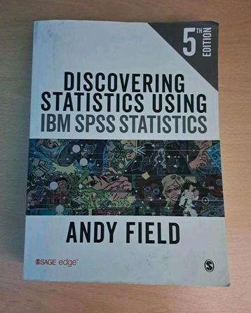 Discovering Statistics Using IBM SPSS Statistics Andy Field beschikbaar voor biedingen