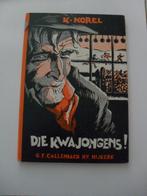 die kwajongens! - k. norel - ill. wg vd hulst, Gelezen, Ophalen of Verzenden