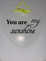 Hartvormige decoratie - You are my sunshine, Ophalen of Verzenden, Zo goed als nieuw
