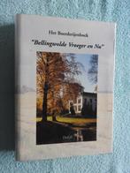 Het Boerderijenboek - Bellingwolde Vroeger en Nu Deel II, Boeken, Geschiedenis | Stad en Regio, Ophalen of Verzenden, Zo goed als nieuw
