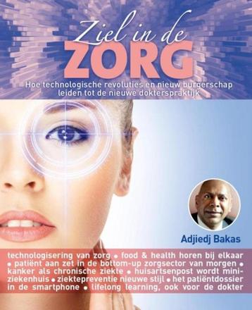 Ziel in de zorg - Adjiedj Bakas   beschikbaar voor biedingen