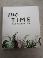 Me Time - Tijd voor Jezelf Boek, Ophalen of Verzenden, Nieuw, Overige onderwerpen, Onbekend