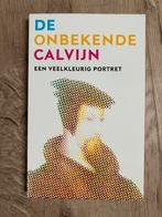 De onbekende Calvijn - E.A. de Boer en P. van de Breevaart, Ophalen of Verzenden, Zo goed als nieuw