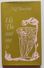 Hij Die met ons is, Nel Benschop, Ophalen of Verzenden, Zo goed als nieuw, Nel Benschop, Eén auteur