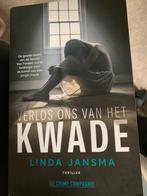 Verlos ons van het kwaad - Linda Jansma, Ophalen of Verzenden, Gelezen, Nederland