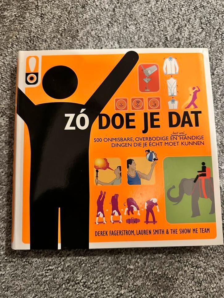 Zo Doe Je Dat - Handige dingen die je moet kunnen!, Boeken, Hobby en Vrije tijd, Gelezen, Overige onderwerpen, Geschikt voor kinderen