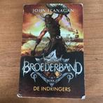 Broederband 2 De Indringers - John Flanagan, Boeken, Fantasy, Ophalen, Gelezen