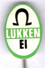 Lukken EI blik speldje ( N_105a ), Verzenden, Zo goed als nieuw, Speldje of Pin