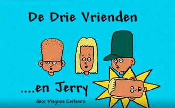 TE KOOP: De Drie Vrienden & Jerry  beschikbaar voor biedingen