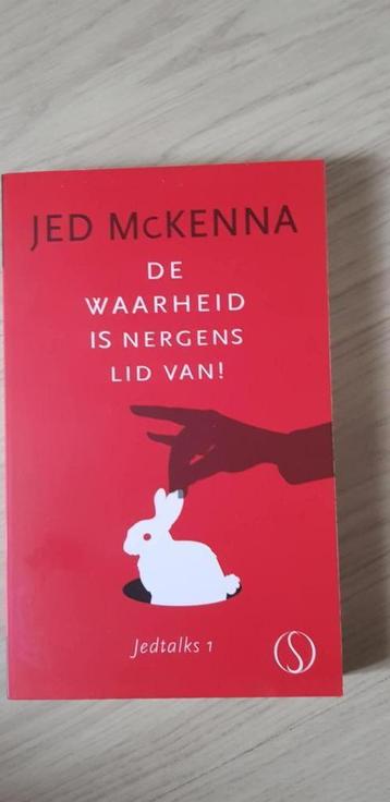 Jed McKenna - De waarheid is nergens lid van! beschikbaar voor biedingen