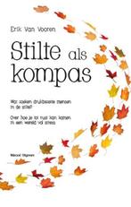 Stilte als kompas - Erik van Vooren, Boeken, Verzenden, Zo goed als nieuw