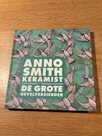 Anno Smith Keramist De grote gevelversierder, Ophalen of Verzenden, Zo goed als nieuw, Overige onderwerpen