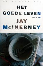 Jay McInerney - Het goede leven, Boeken, Ophalen of Verzenden, Gelezen, Amerika